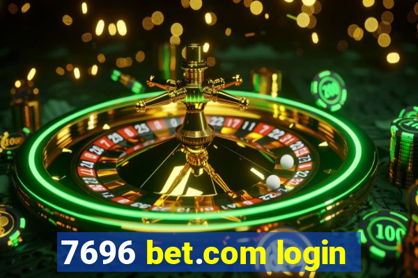 7696 bet.com login